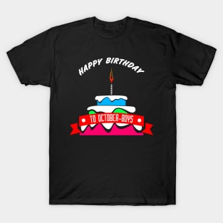 HBD OCTOBER-BOYS T-Shirt